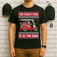 Oh What Fun It Is To Ride Golf Cart Golfer Christmas Sweater T-Shirt thumb 6