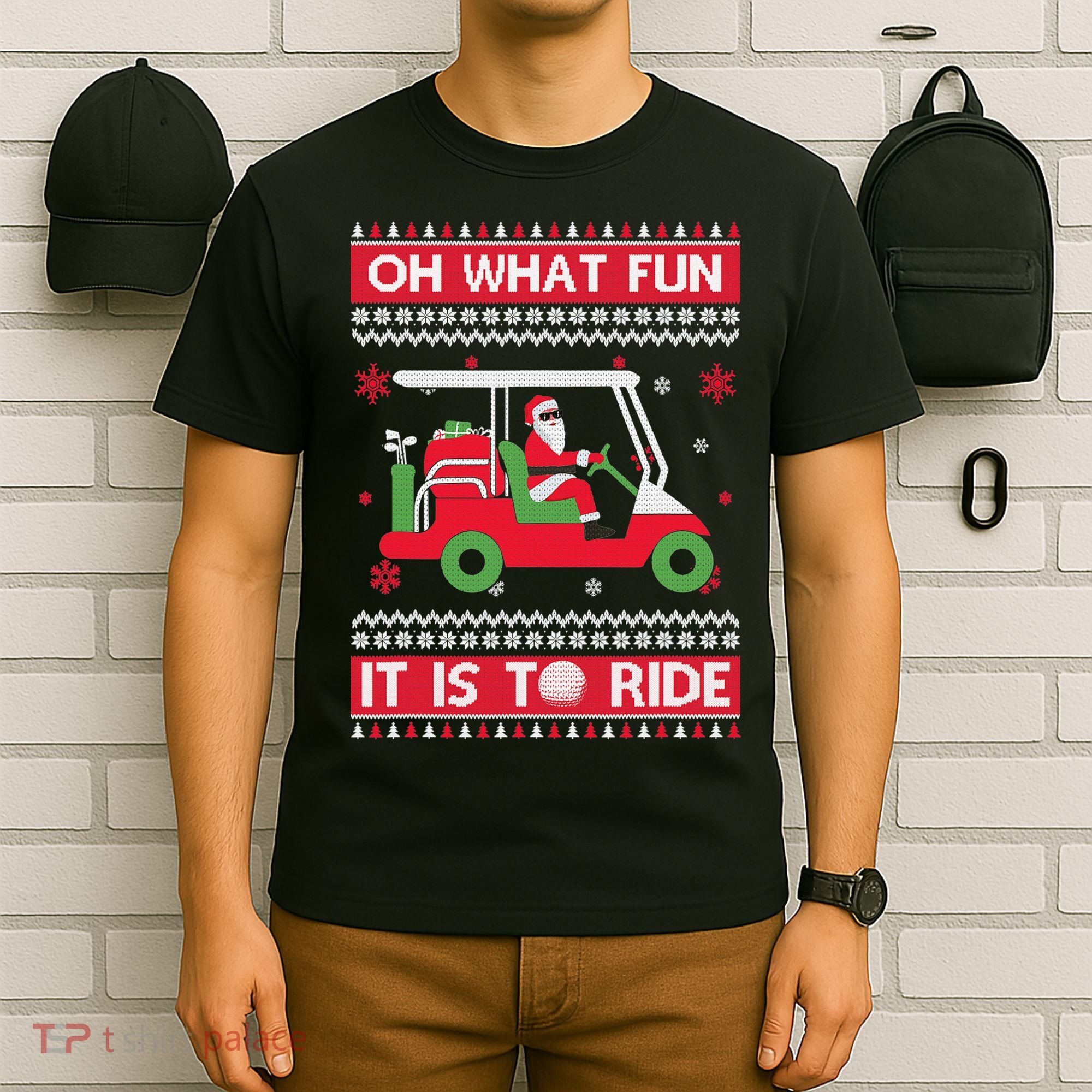 Oh What Fun It Is To Ride Golf Cart Golfer Christmas Sweater T-Shirt