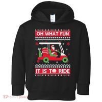 Oh What Fun It Is To Ride Golf Cart Golfer Christmas Sweater Toddler Hoodie thumb 0