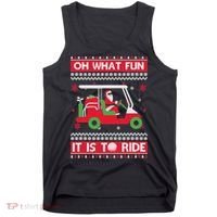 Oh What Fun It Is To Ride Golf Cart Golfer Christmas Sweater Tank Top thumb 0