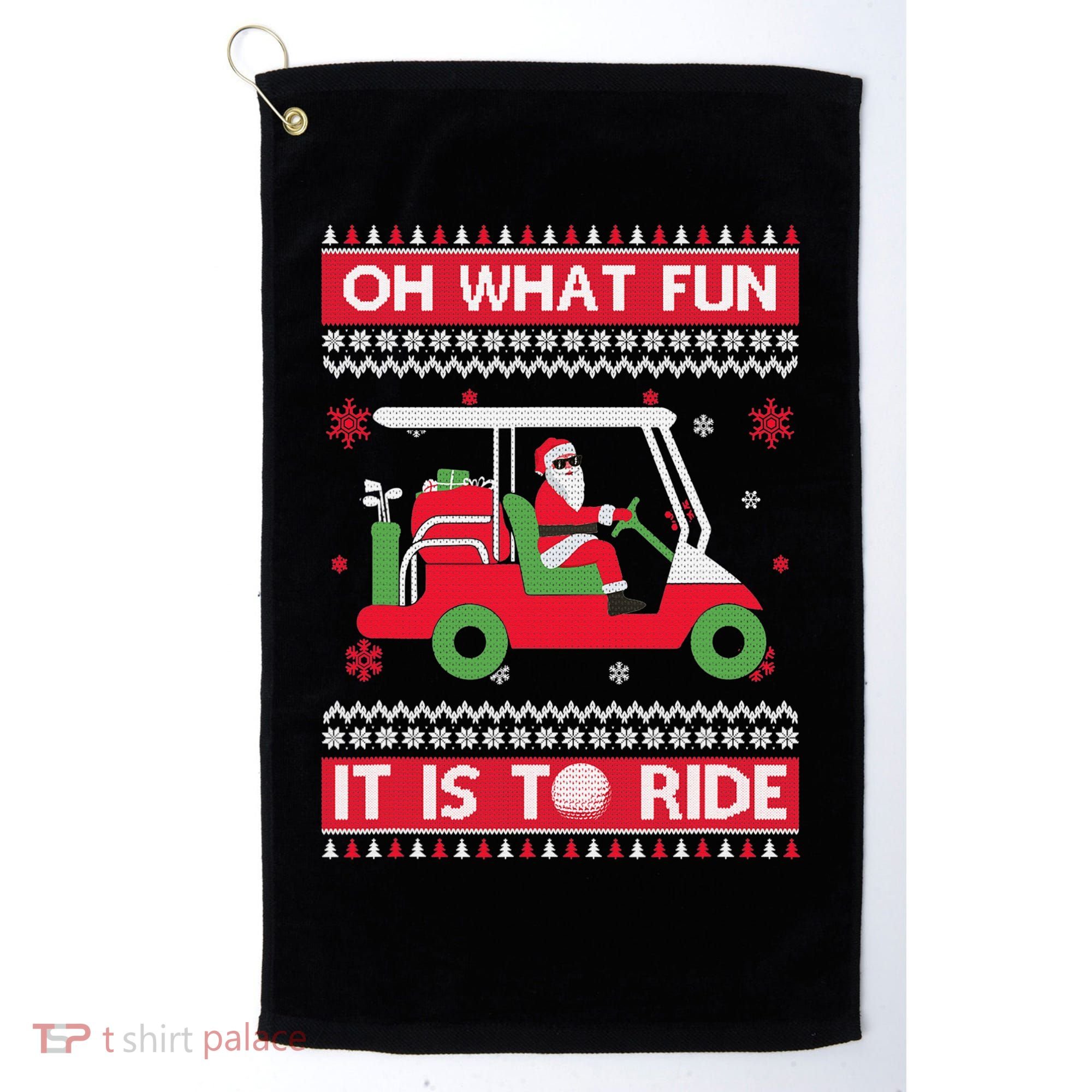 Oh What Fun It Is To Ride Golf Cart Golfer Christmas Sweater Golf Towel