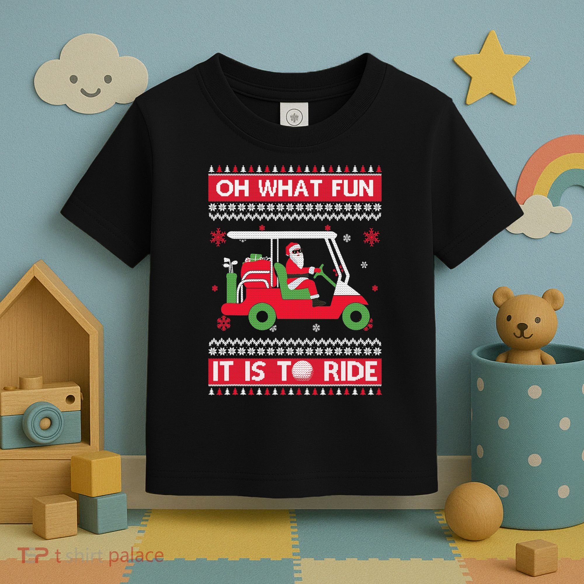 Oh What Fun It Is To Ride Golf Cart Golfer Christmas Sweater Toddler T-Shirt
