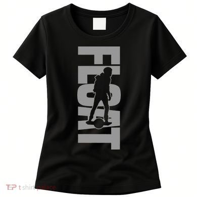 One Wheel Float Life Onewheel Women's T-Shirt