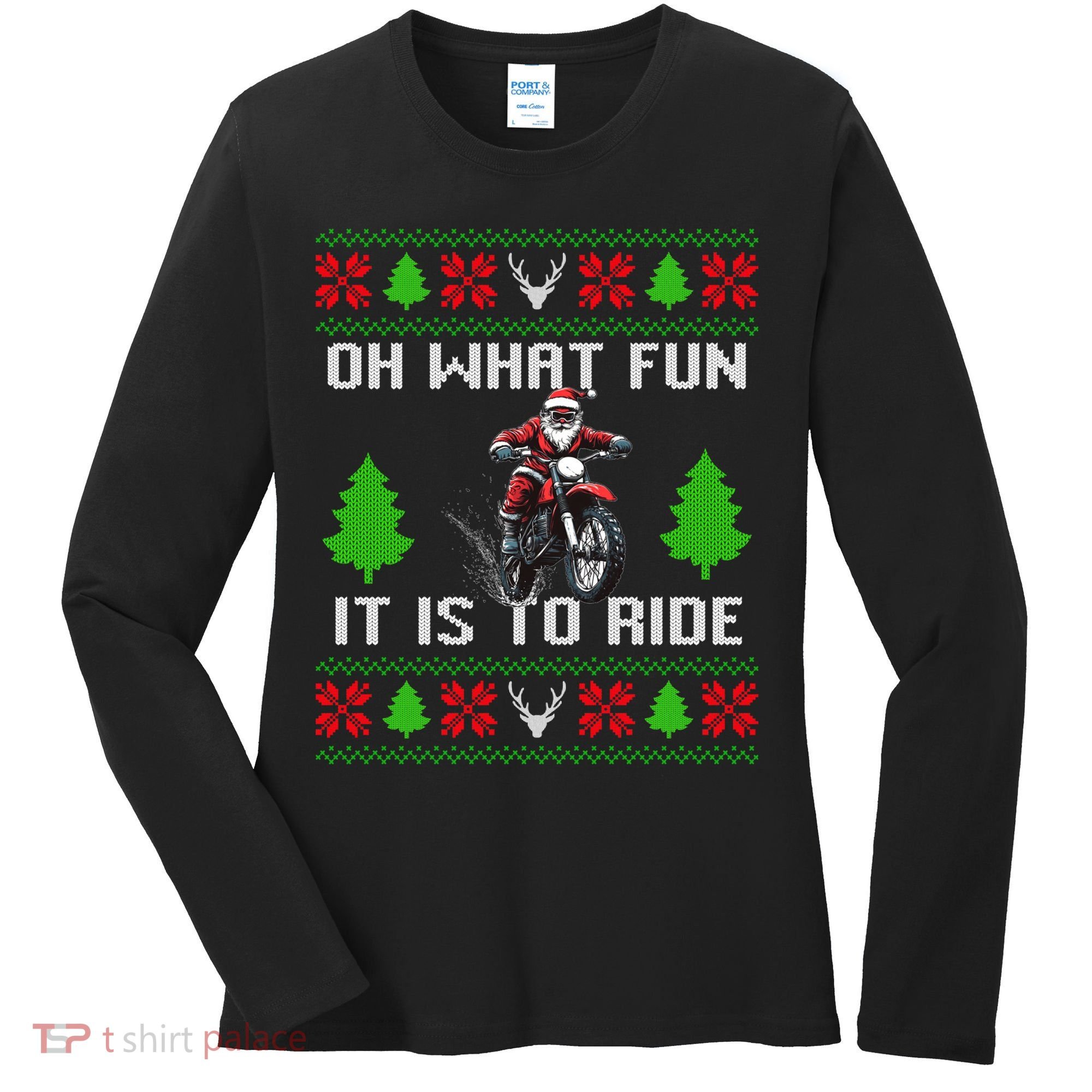 Oh What Fun It Is To Ride Motorcycle Santa Ugly Christmas Women's Long Sleeve Shirt