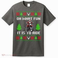Oh What Fun It Is To Ride Motorcycle Santa Ugly Christmas T-Shirt thumb 0