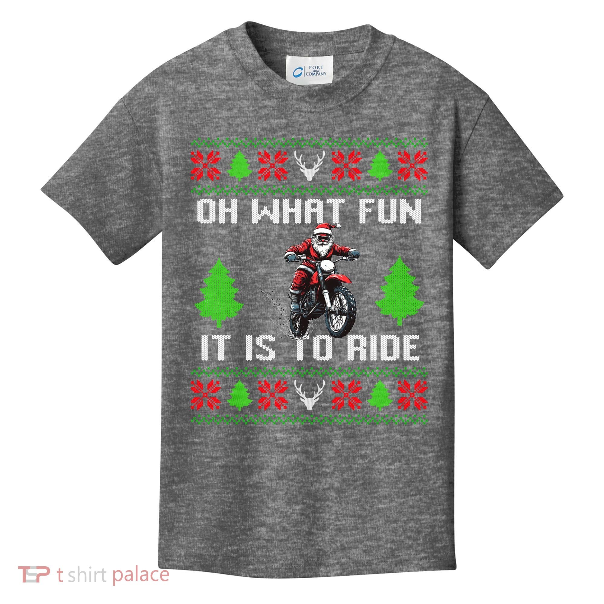 Oh What Fun It Is To Ride Motorcycle Santa Ugly Christmas Kids T-Shirt