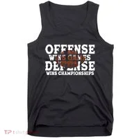 Offense Wins Games Defense Wins Championships Tank Top thumb 0
