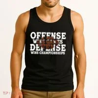 Offense Wins Games Defense Wins Championships Tank Top thumb 3