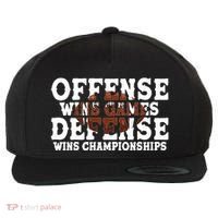 Offense Wins Games Defense Wins Championships Wool Snapback Cap thumb 0