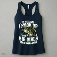 On Weekends I Hook Up With Big Girl Who Swallow Fishing Women's Tank Top thumb 3