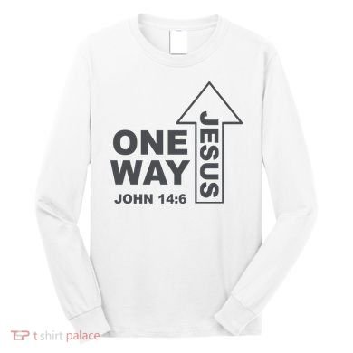 One Way Jesus Christian Long Sleeve Shirt