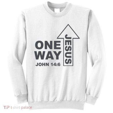 One Way Jesus Christian Sweatshirt