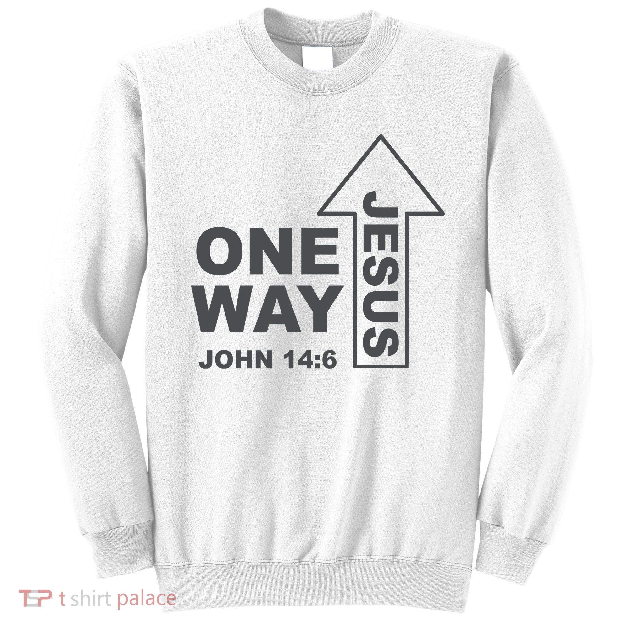 One Way Jesus Christian Sweatshirt