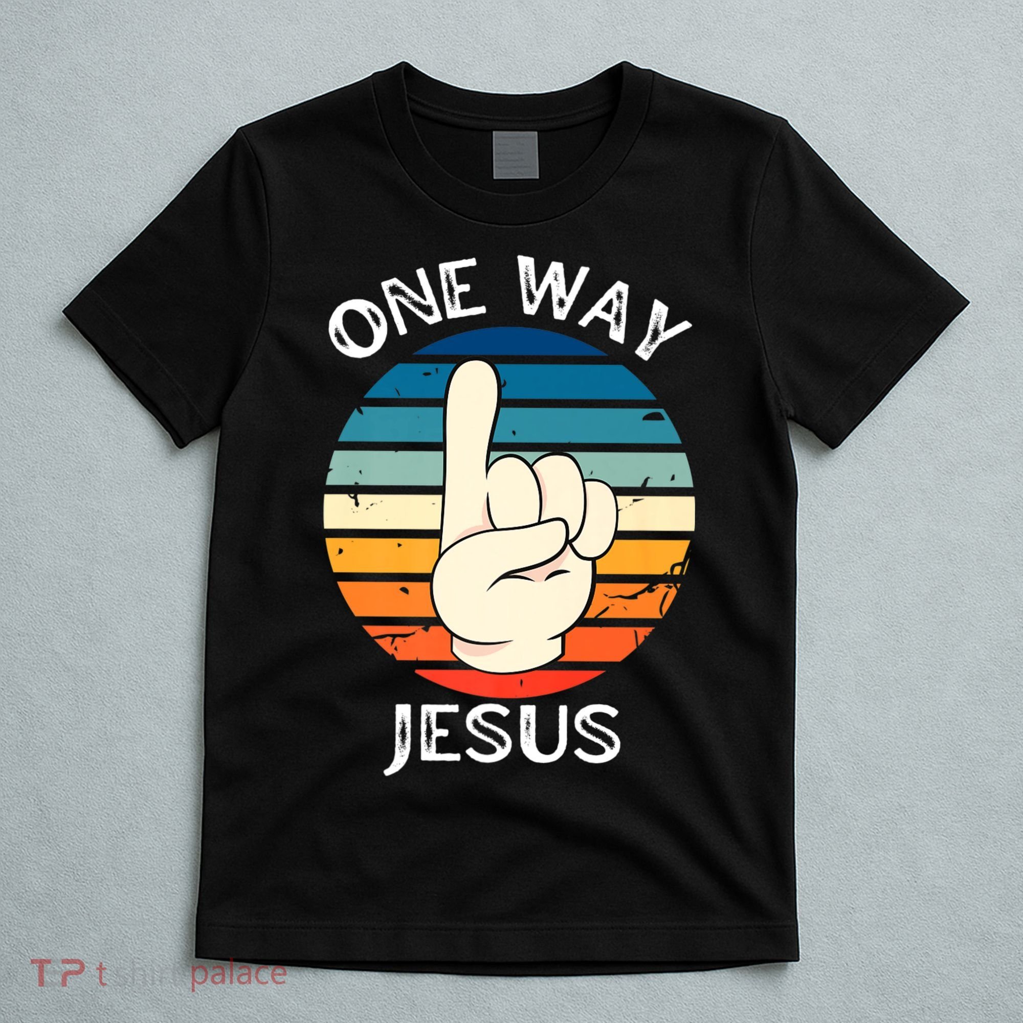 One Way Jesus People Christian Revolution Finger Up Retro T-Shirt