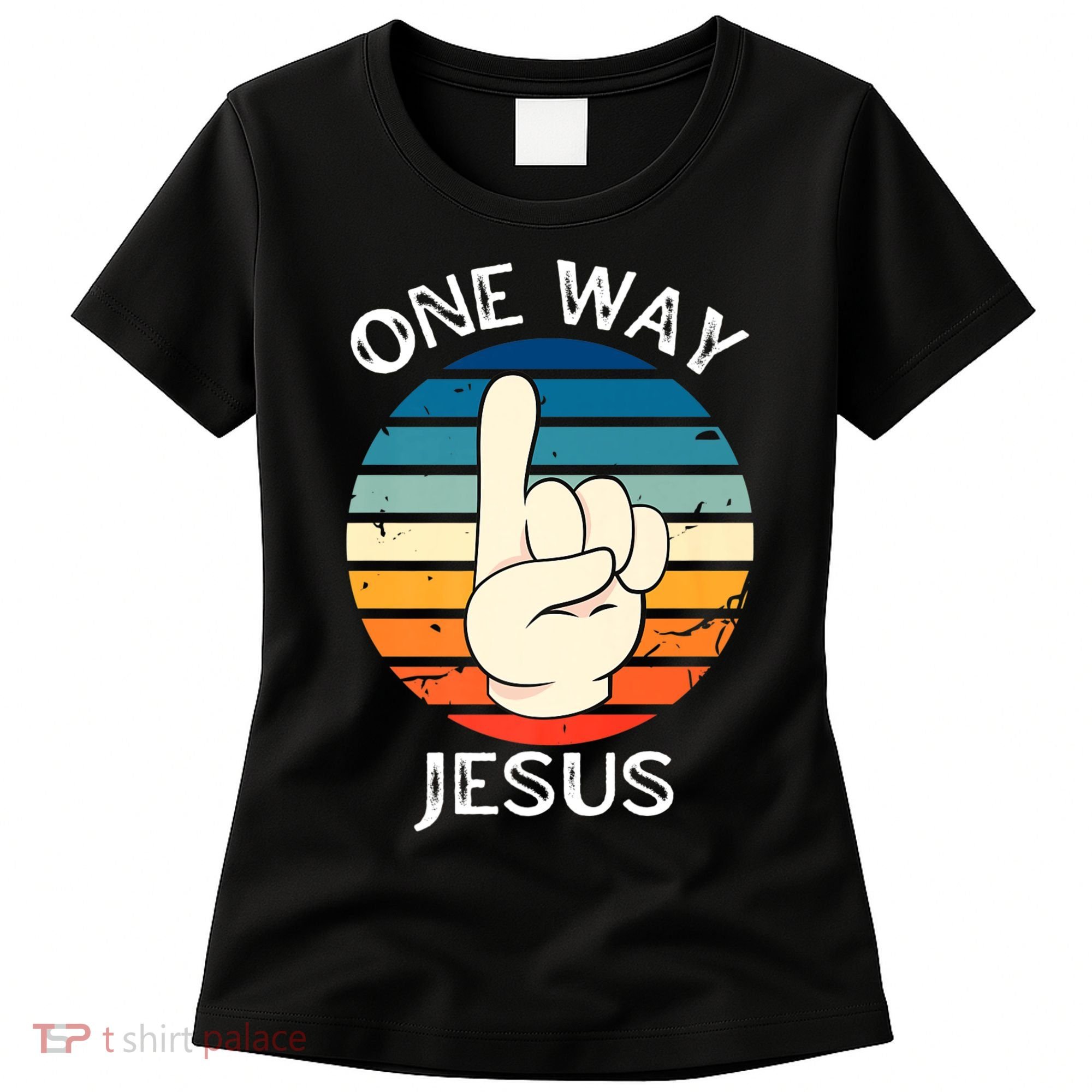 One Way Jesus People Christian Revolution Finger Up Retro Women's T-Shirt