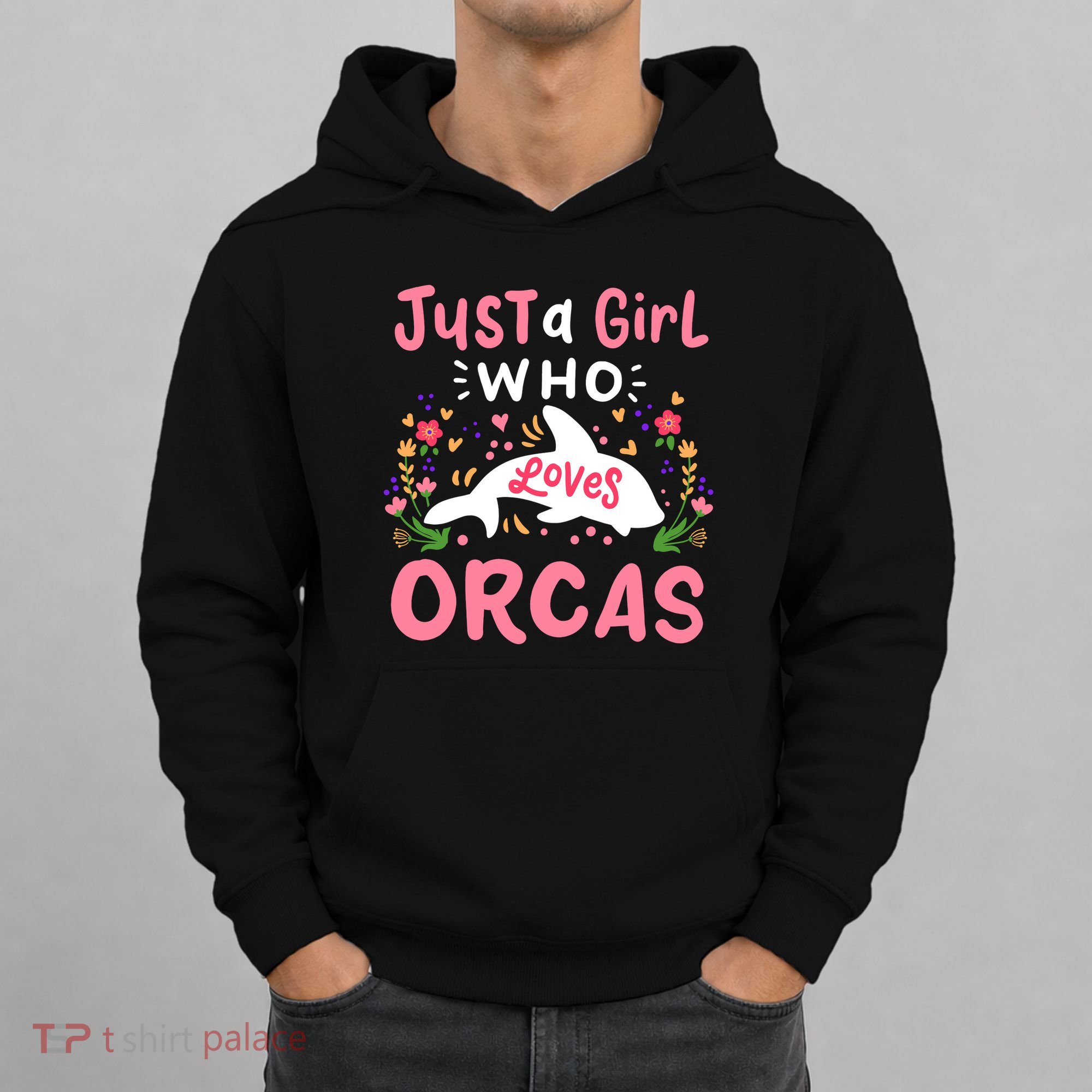 Orca Whale Just A Girl Who Loves Orcas Hoodie
