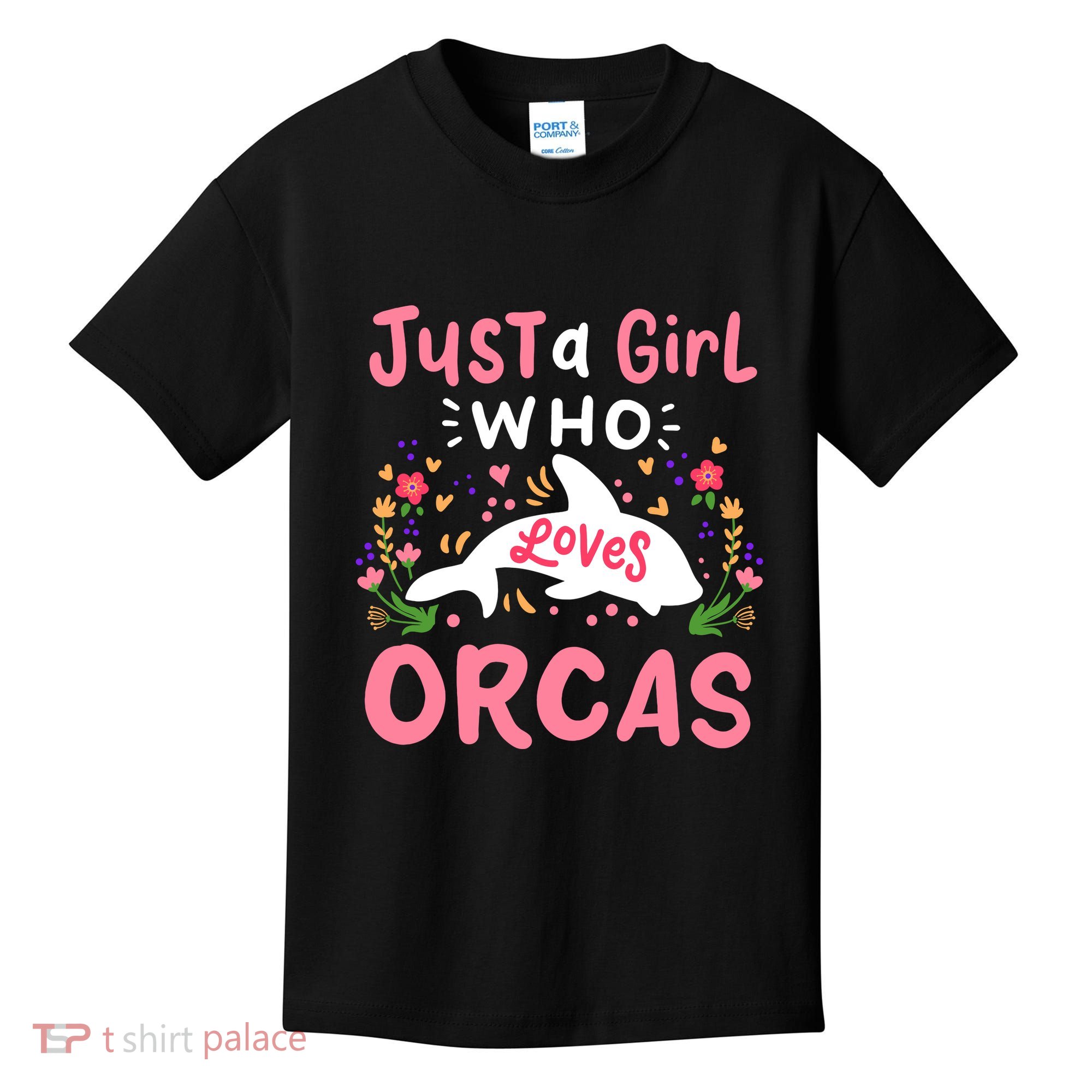 Orca Whale Just A Girl Who Loves Orcas Kids T-Shirt
