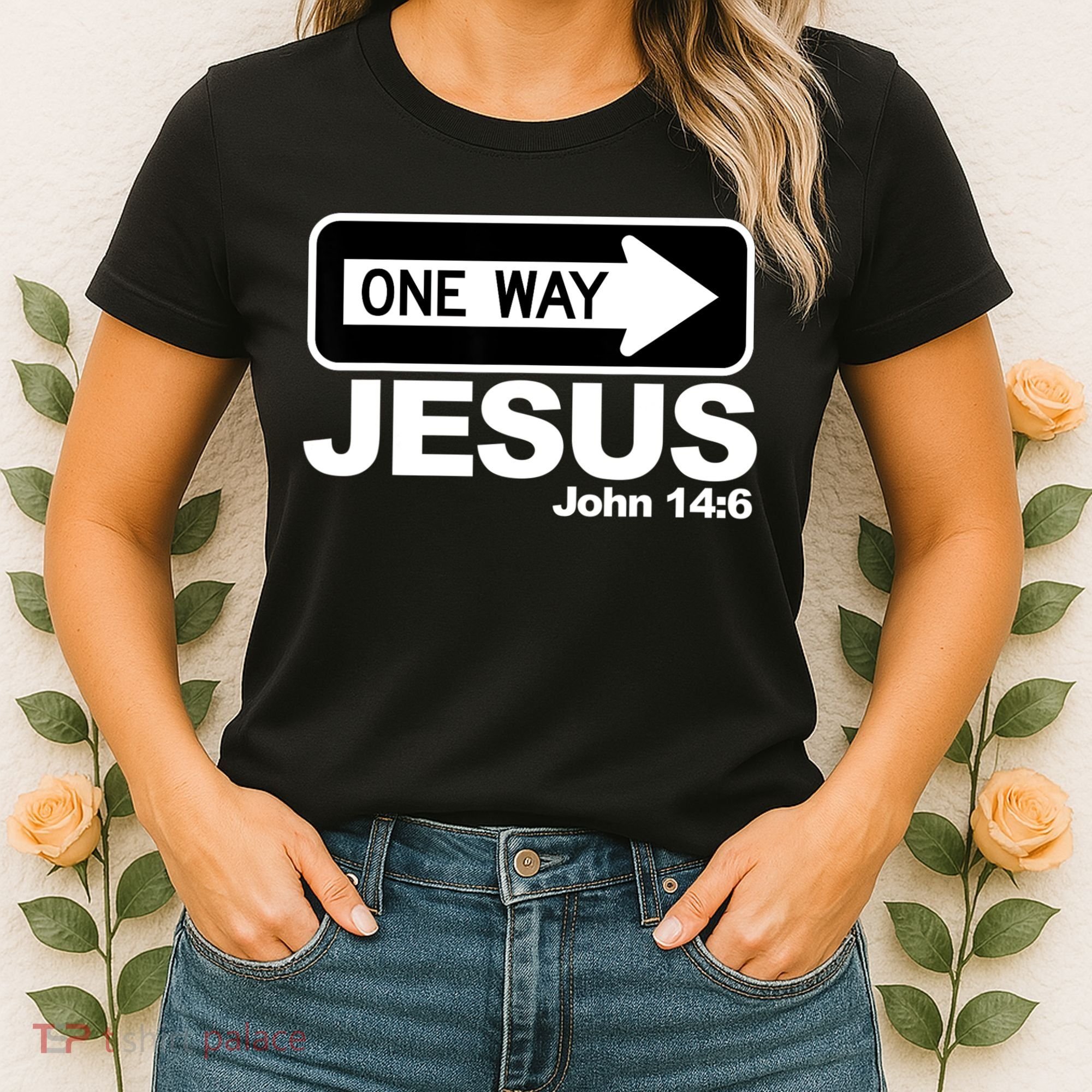 One Way John 146 Jesus Women's T-Shirt