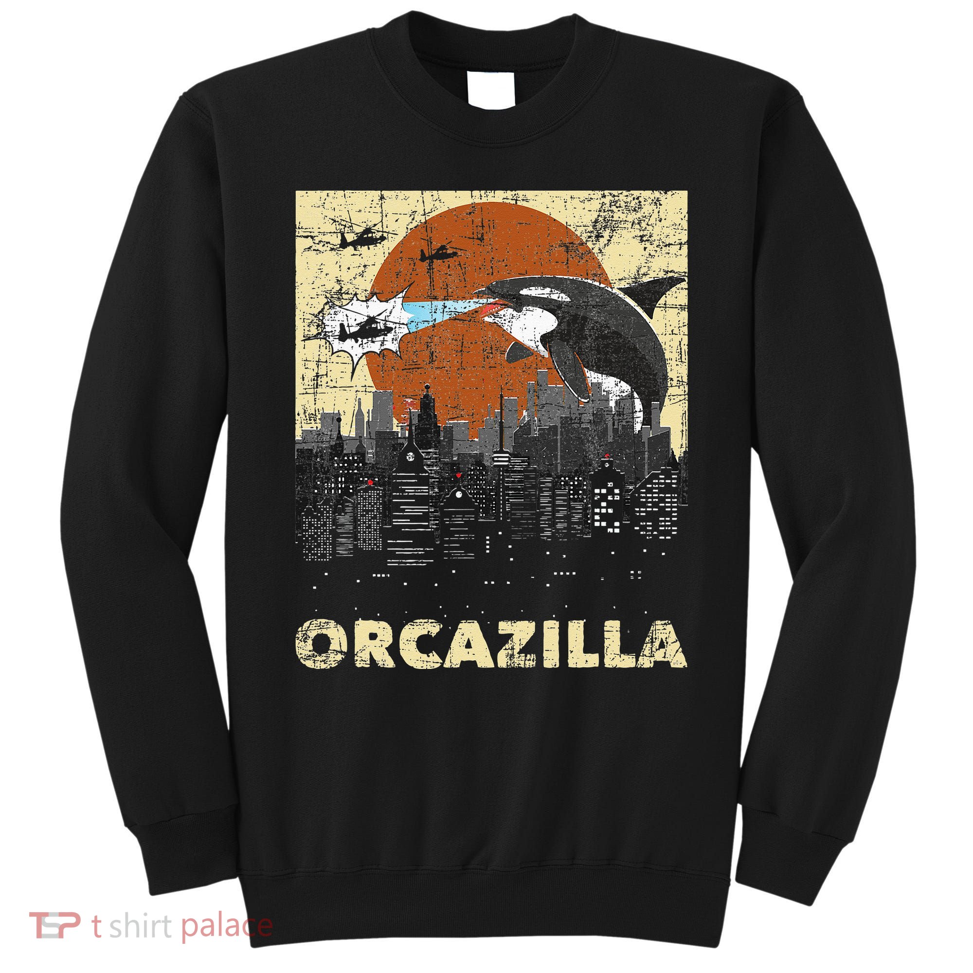 Orcazilla Whale Lover Ocean Marine Biologist Whales Sweatshirt