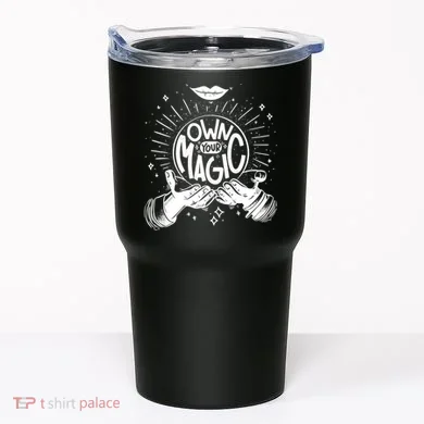 Own Your Magic Tumbler