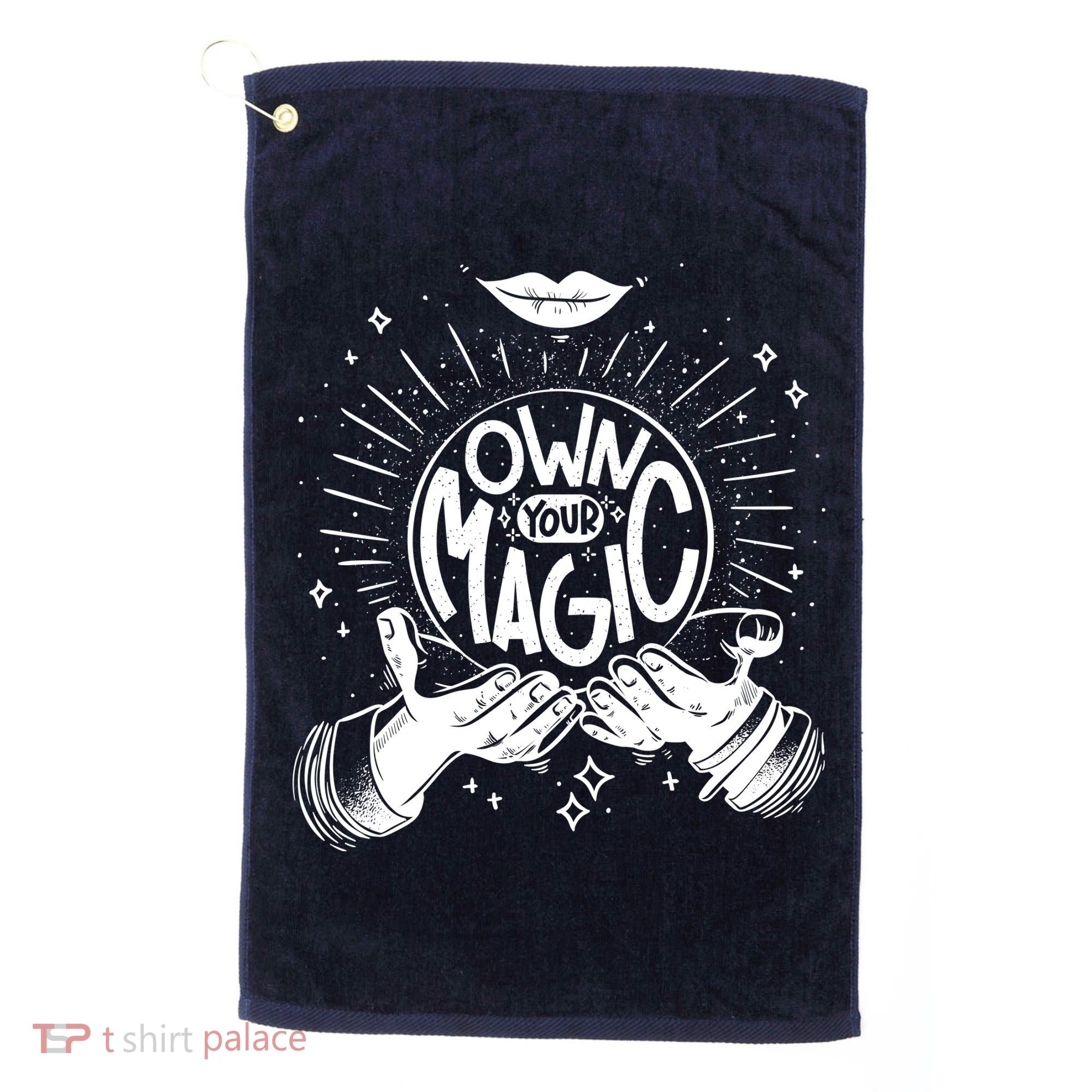 Own Your Magic Golf Towel