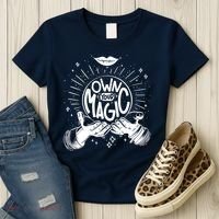 Own Your Magic Women's T-Shirt thumb 3
