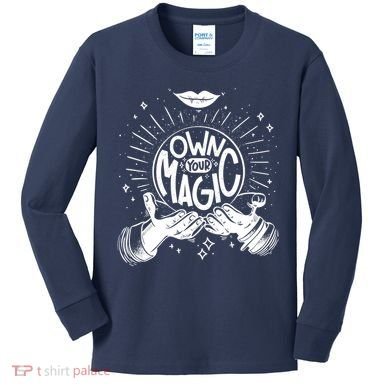 Own Your Magic Kids Long Sleeve Shirt
