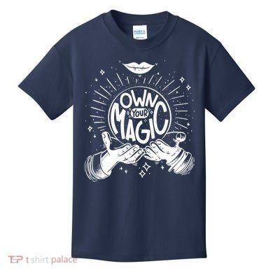 Own Your Magic Kids T-Shirt
