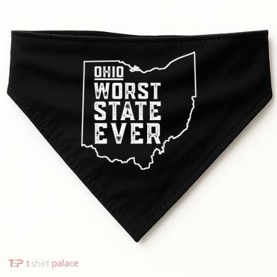 Ohio Worst State Ever Gift USA-Made Doggie Bandana