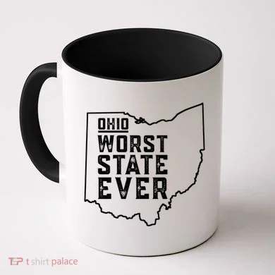 Ohio Worst State Ever Gift Coffee Mug
