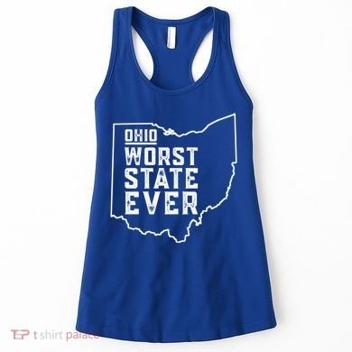 Ohio Worst State Ever Gift Women's Tank Top
