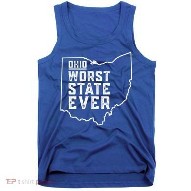Ohio Worst State Ever Gift Tank Top