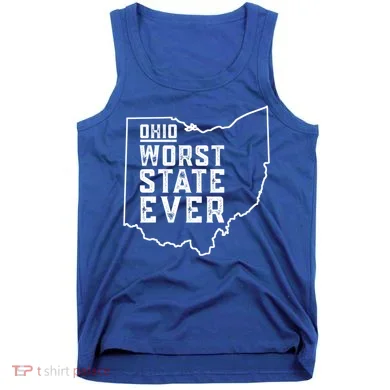 Ohio Worst State Ever Gift Tank Top
