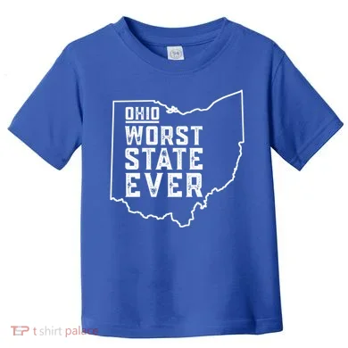 Ohio Worst State Ever Gift Toddler T-Shirt