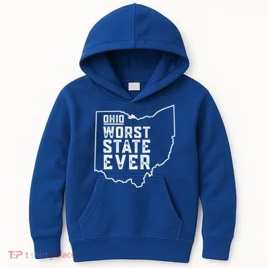 Ohio Worst State Ever Gift Kids Hoodie