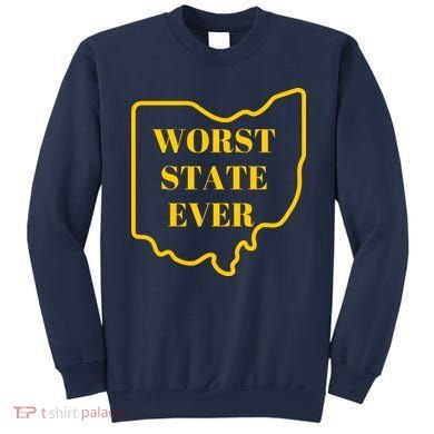 Ohio Worst State Sweatshirt