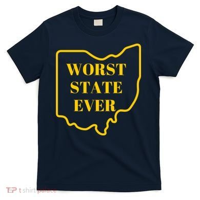 Ohio Worst State T-Shirt