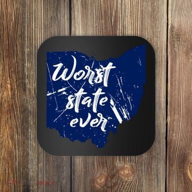 Ohio Worst State Ever Distressed Coaster
