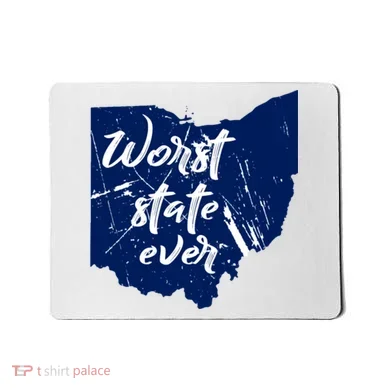Ohio Worst State Ever Distressed Mousepad