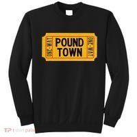 One Way Ticket To Poundtown One Way Ticket To Pound Town Sweatshirt thumb 0