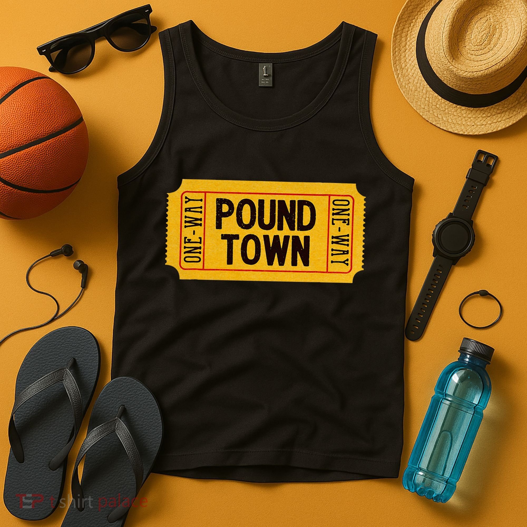 One Way Ticket To Poundtown One Way Ticket To Pound Town Tank Top