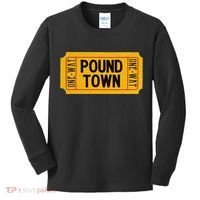 One Way Ticket To Poundtown One Way Ticket To Pound Town Kids Long Sleeve Shirt thumb 0