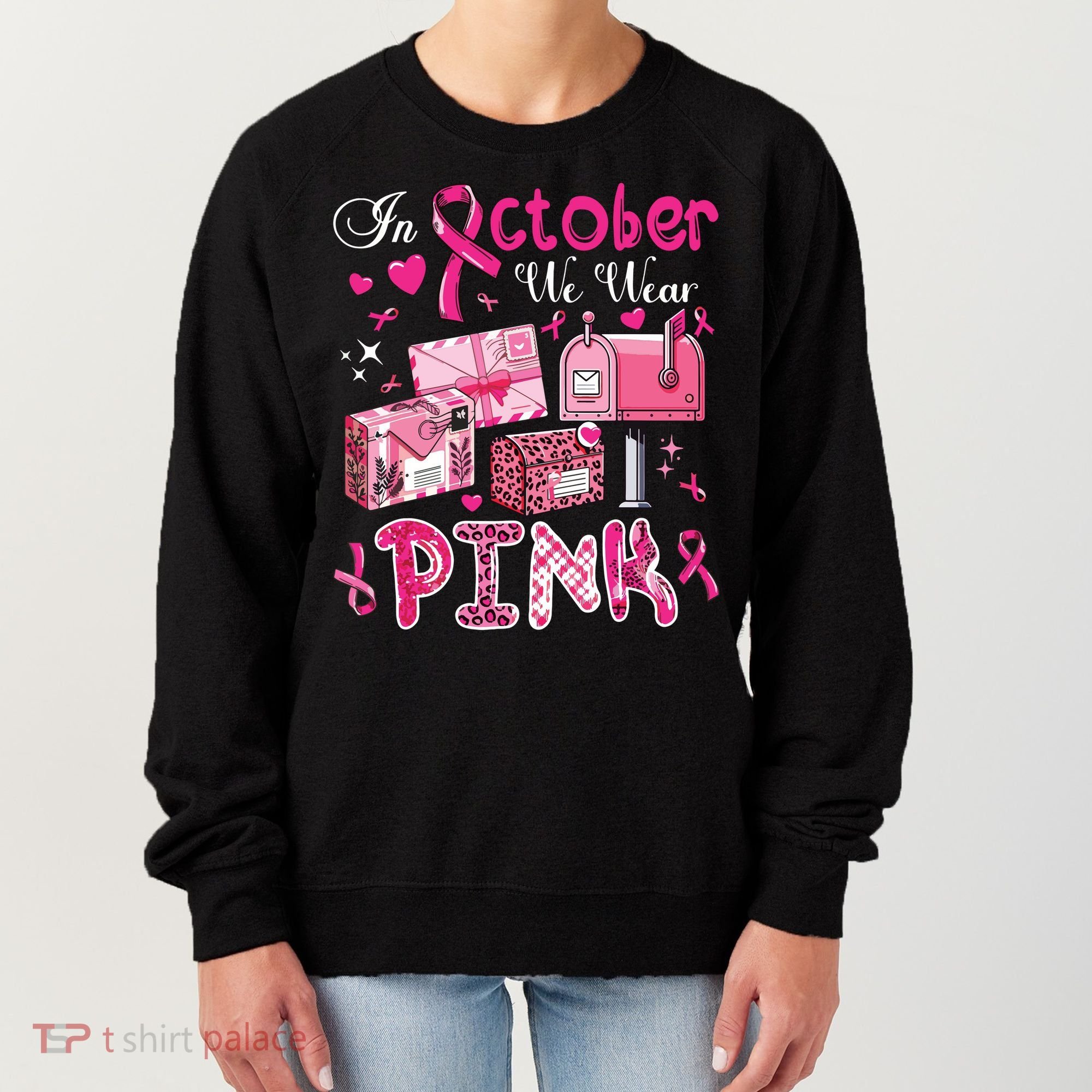 October We Wear Breast Cancer Awareness Postal Worker Women's Sweatshirt