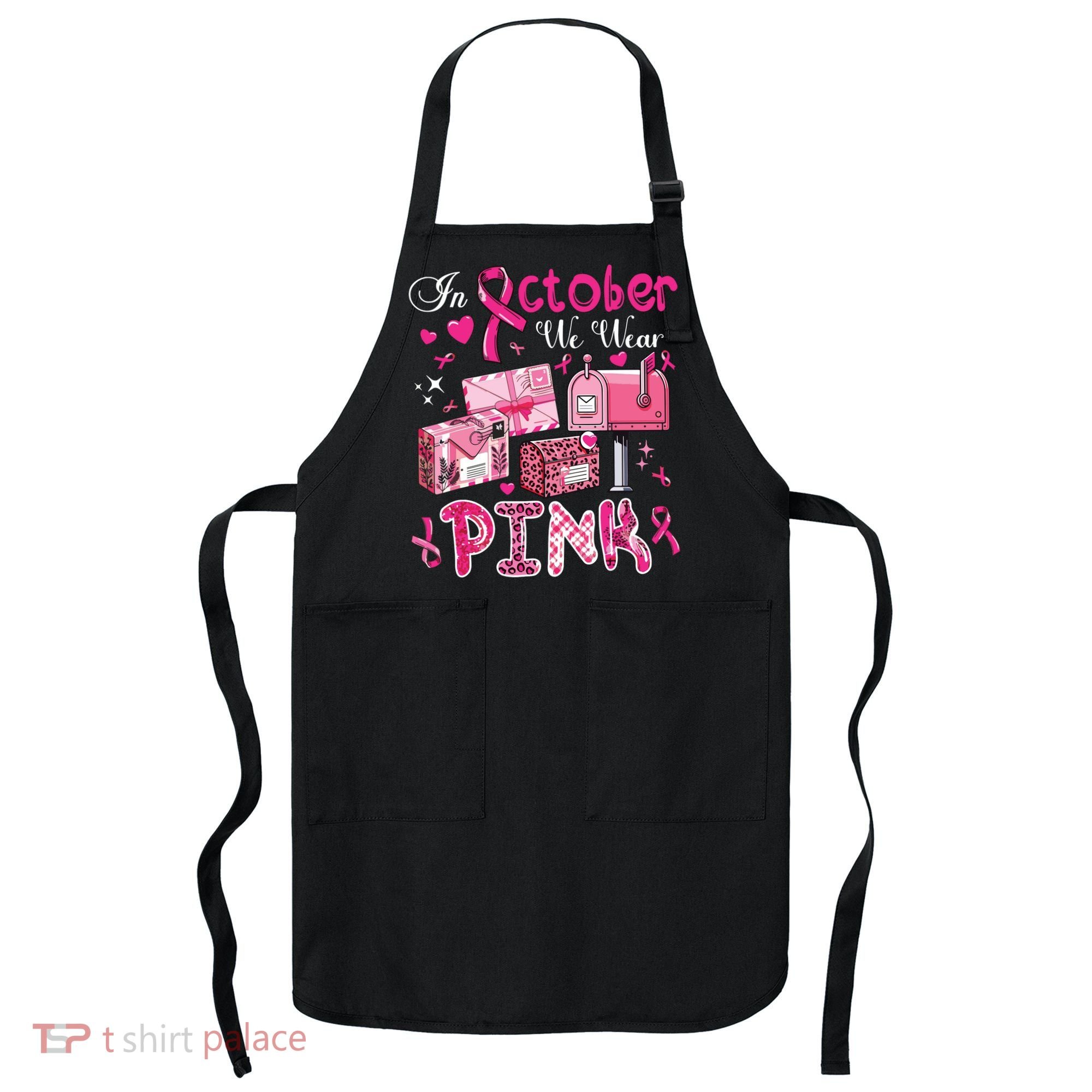 October We Wear Breast Cancer Awareness Postal Worker Apron