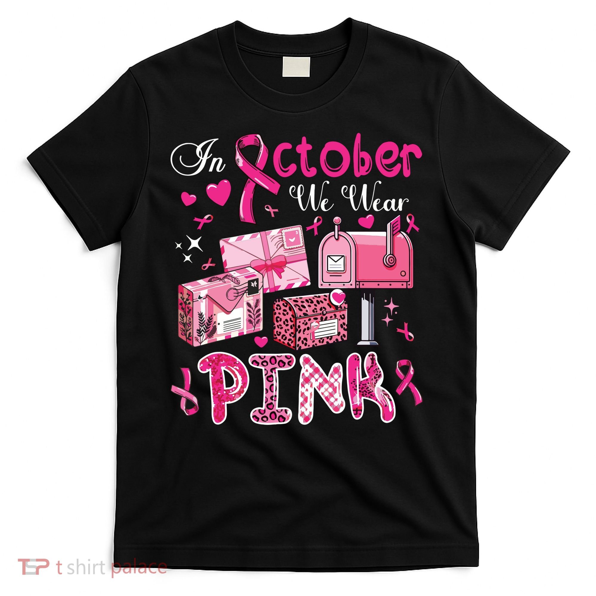 October We Wear Breast Cancer Awareness Postal Worker T-Shirt