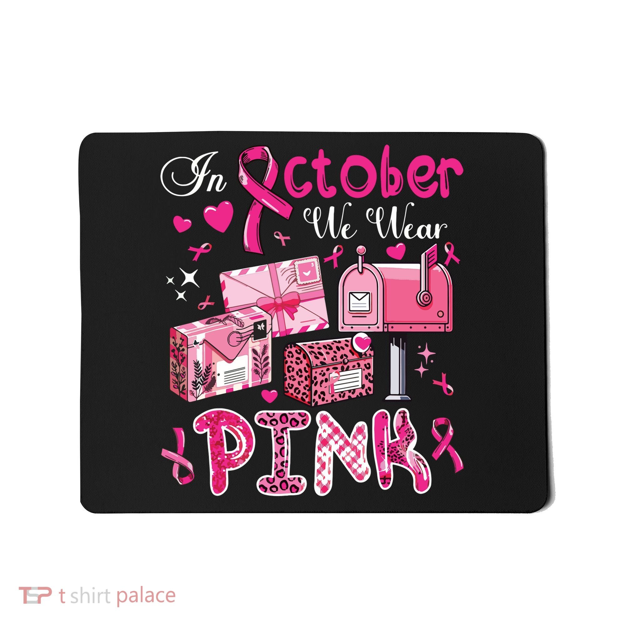 October We Wear Breast Cancer Awareness Postal Worker Mousepad