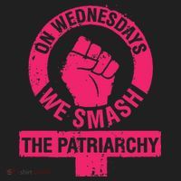 On Wednesdays We Smash The Patriarchy Women Rights Day 8 Tumbler thumb 3