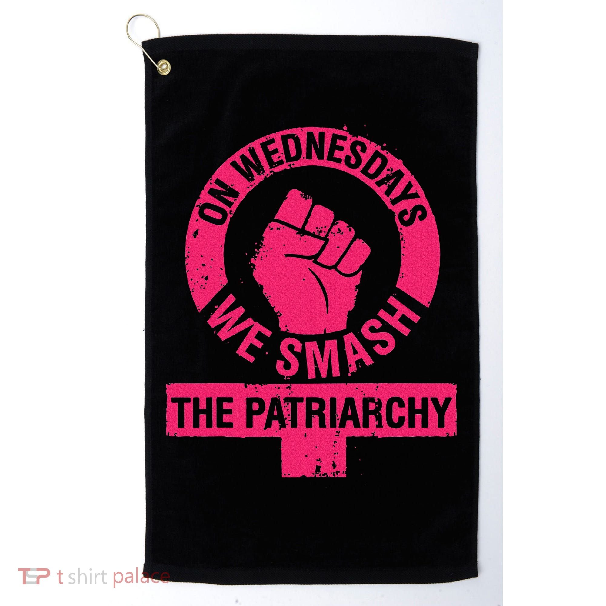 On Wednesdays We Smash The Patriarchy Women Rights Day 8 Golf Towel