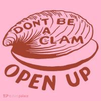 Don’t Be A Clam Open Up Coaster thumb 2