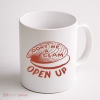 Don’t Be A Clam Open Up Coffee Mug thumb 1